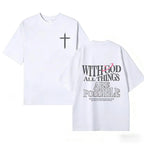 Men's T-shirt 'With God All Things Are Possible' Matthew 26:41 Loose Fit Black with White Lettering Casual Attire High-Quality Fabric for Summer,excellent gifts for Christmas and new year